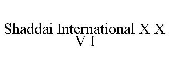 SHADDAI INTERNATIONAL X X V I