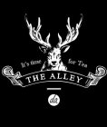 IT'S TIME FOR TEA THE ALLEY DA.