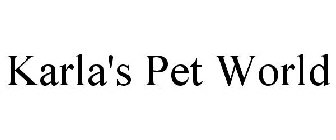 KARLA'S PET WORLD