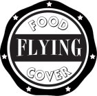 FLYING FOOD COVER