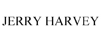 JERRY HARVEY