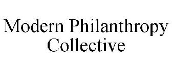 MODERN PHILANTHROPY COLLECTIVE