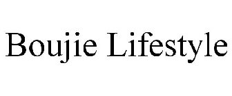 BOUJIE LIFESTYLE