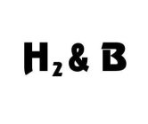 H2&B