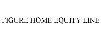 FIGURE HOME EQUITY LINE