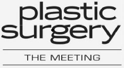 PLASTIC SURGERY THE MEETING