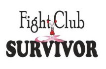 FIGHT CLUB SURVIVOR