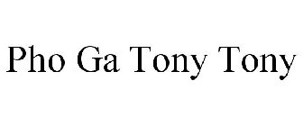 PHO GA TONY TONY