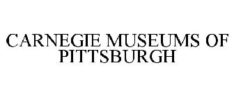CARNEGIE MUSEUMS OF PITTSBURGH