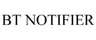 BT NOTIFIER