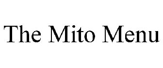 THE MITO MENU