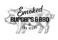 SMOKED BURGERS & BBQ LAS VEGAS