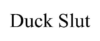 DUCKSLUT