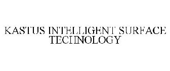 KASTUS INTELLIGENT SURFACE TECHNOLOGY