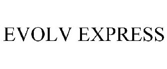 EVOLV EXPRESS