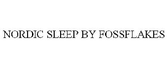 NORDIC SLEEP BY FOSSFLAKES