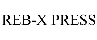 REB-X PRESS
