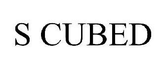 S CUBED