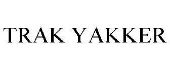 TRAK YAKKER