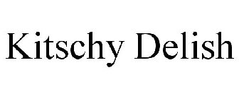 KITSCHY DELISH