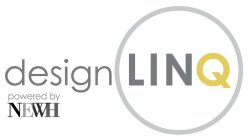 DESIGN LINQ POWERED BY NEWH