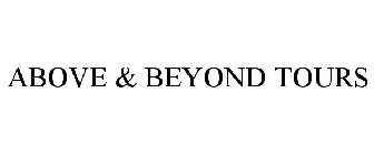 ABOVE & BEYOND TOURS