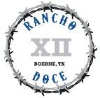 RANCHO DOCE XII BOERNE, TX