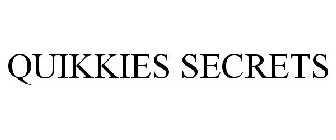 QUIKKIES SECRETS