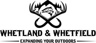 WHETLAND & WHETFIELD EXPANDING YOUR OUTDOORS