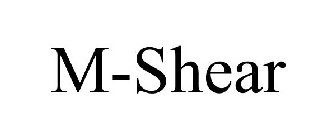 M-SHEAR