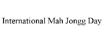 INTERNATIONAL MAH JONGG DAY