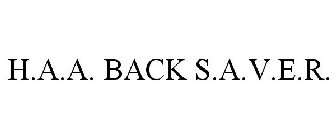 H.A.A. BACK S.A.V.E.R.