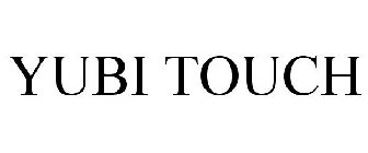 YUBI TOUCH