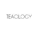 TEA°OLOGY
