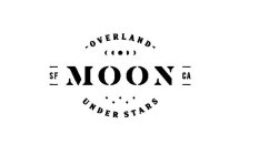 MOON - OVERLAND - UNDER STARS SF CA