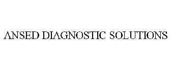 ANSED DIAGNOSTIC SOLUTIONS
