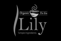 LILY ORGANIC TO GO SIMPLE INGREDIENTS