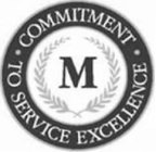 M COMMITMENT TO SERVICE EXCELLENCE