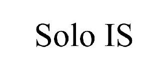 SOLO IS