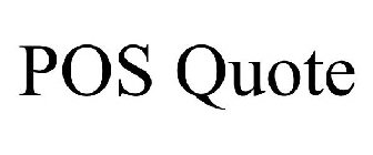 POS QUOTE