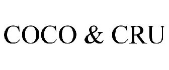 COCO & CRU