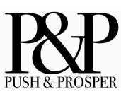 P&P PUSH & PROSPER