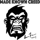 MADE KNOWN CREED ARIE FERRELL 2/21/