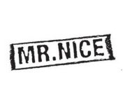 MR. NICE