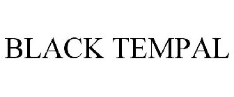 BLACK TEMPAL
