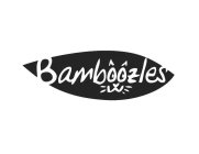 BAMBOOZLES