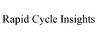 RAPID CYCLE INSIGHTS