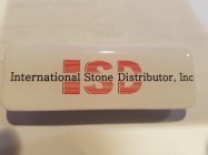 ISD INTERNATIONAL STONE DISTRIBUTOR, INC