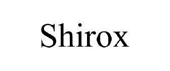 SHIROX