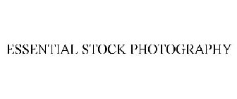 ESSENTIAL STOCK PHOTOGRAPHY
